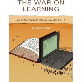 The War on Learning: Gaining Ground in the Digital University