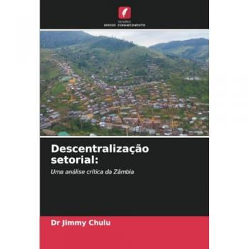 Chulu, Jimmy: Descentralização setorial: