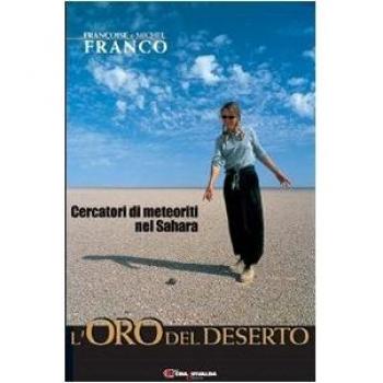 L'oro del deserto. Cercatori di meteoriti nel Sahara