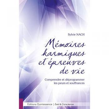 Mémoires karmiques et épreuves de vie