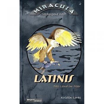 LATINIS: Das Land im Meer (MIRACULA)