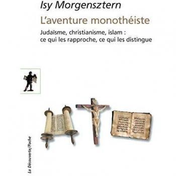 L'aventure monothéiste