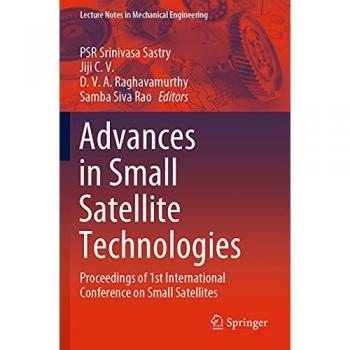 Advances in Small Satellite Technologies