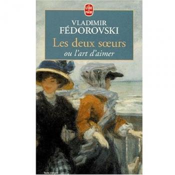 Les deux soeurs ou l'art d'aimer