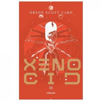 Xenocid (Seria Jocul lui Ender, partea a III-a, paperback)