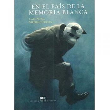En el país de la memoria blanca