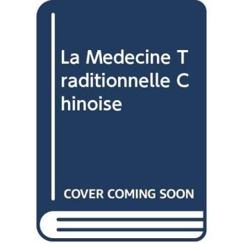 La medecine traditionnelle chinoise