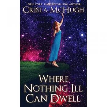 Where nothing ill can dwell