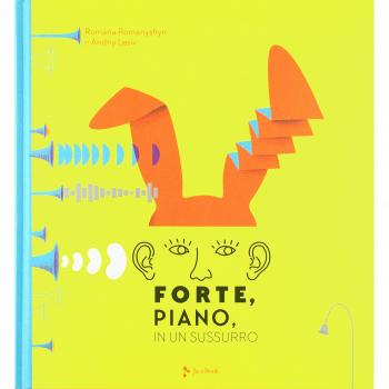 Forte, piano, in un sussurro