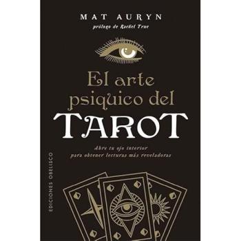 El Arte Psíquico Del Tarot