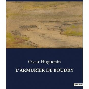 L'ARMURIER DE BOUDRY