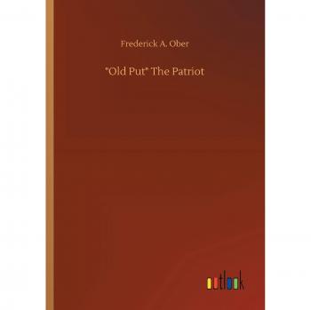 Old Put The Patriot