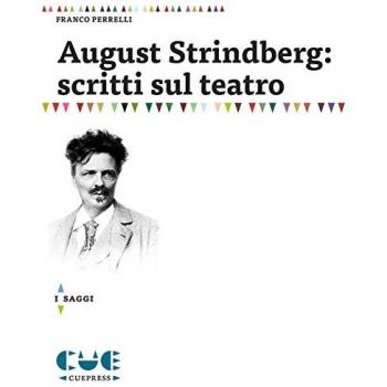 August Strindberg: scritti sul teatro