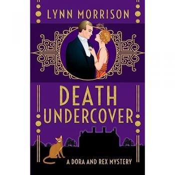 Death Undercover: A Dora and Rex Mystery