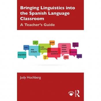 Bringing Linguistics into the Spanish Language Classroom