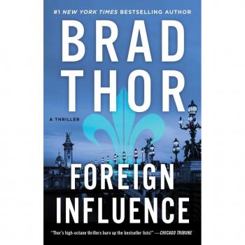 Brad Thor Foreign Influence: A Thriller (Scot Harvath Series, The, Band 9)