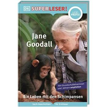 SUPERLESER! Jane Goodall. Ein Leben mit den Schimpansen