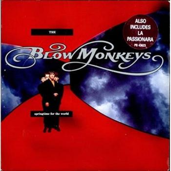 The Blow Monkeys, Springtime For The World