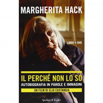 Il perché non lo so. Autobiografia in parole e immagini. Con DVD