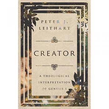 Creator: A Theological Interpretation of Genesis 1