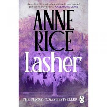 Lasher : Lives of the Mayfair Witches