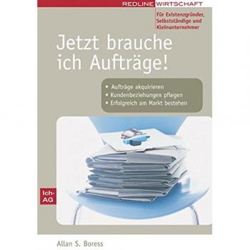Jetzt brauche ich Aufträge!