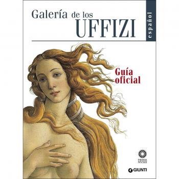 Galleria degli Uffizi. Guida ufficiale. Tutte le opere. Ediz. spagnola