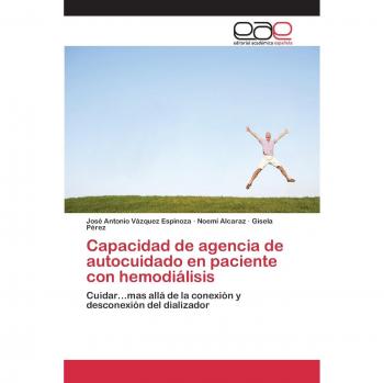 Vázquez Espinoza, José Antonio: Capacidad de agencia de autocuidado en paciente con hemodiálisis