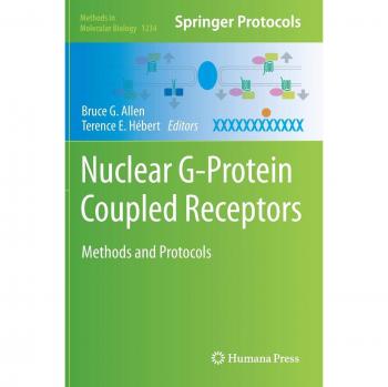 Nuclear G-Protein Coupled Receptors: Methods and Protocols