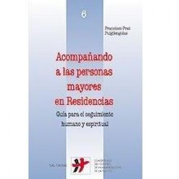 ACOMPAÑANDO A LAS PERSONAS MAYORES EN RESIDENCIAS