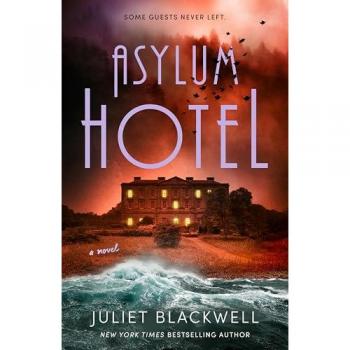 Juliet Blackwell Asylum Hotel