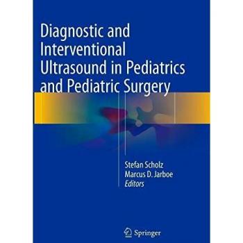 Diagnostic and Interventional Ultrasound in Pediatrics and Pediatric Surgery