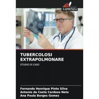 Henrique Pinto Silva, Fernando: TUBERCOLOSI EXTRAPOLMONARE