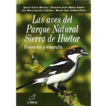 LAS AVES DEL PARQUE NATURAL SIERRA DE HUÉTOR