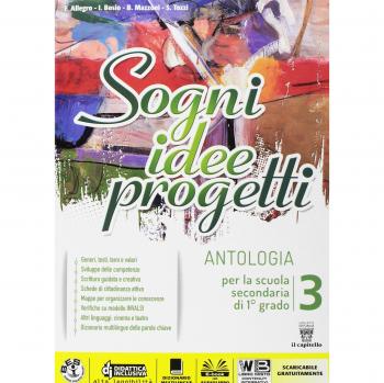 Sogni, idee, progetti. Plus. Antologia. Per la Scuola media. Con e-book. Con espansione online