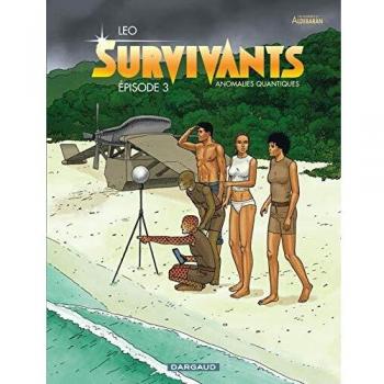 Les Survivants T3: Anomalies Quantiques