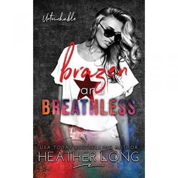 Brazen and Breathless