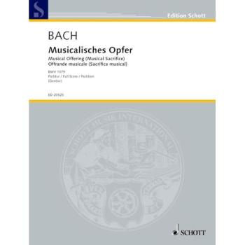 Musikalisches Opfer: Originalausgabe nach Bachs Erstdruck von 1747. BWV 1079. 2 Violinen, Viola, 2 Violoncelli, Violone, Orgel, Querflöte und Fagott. Dirigierpartitur.