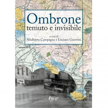 Ombrone temuto e invisibile