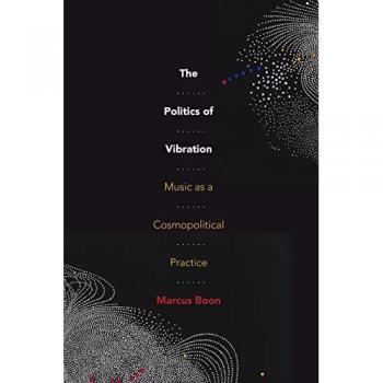 Cosmopolitical Music: The Politics of Vibration
