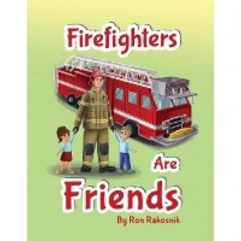 Firefighters Are Friends
