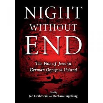 Night without End : The Fate of Jews in German-Occupied Poland
