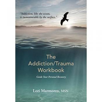 The Addiction/Trauma Workbook