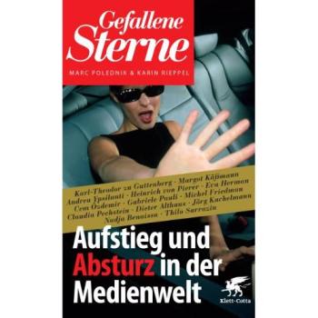 Gefallene Sterne: Aufstieg und Absturz in der Medienwelt