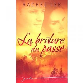 La brûlure du passé