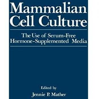 Mammalian Cell Culture: The Use Of Serum-Free Hormone-Supplemented Media