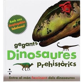 Dinosaures, gegants prehistòrics