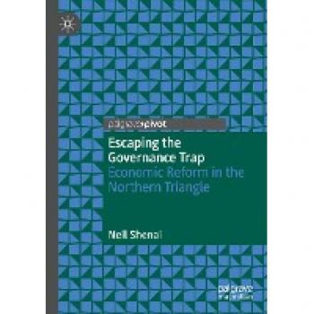 Escaping the Governance Trap: Economic Reform in the Northern Triangle