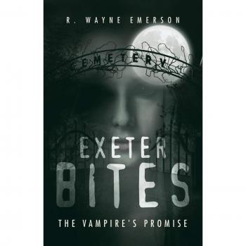 Exeter Bites: The Vampire's Promise