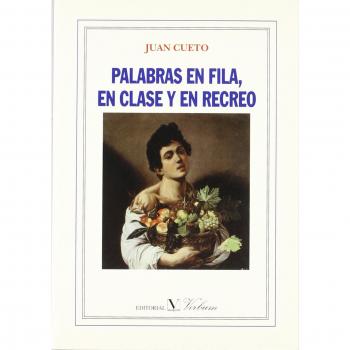 Palabras en fila, en clase y en recreo/ Words In a Row, In Class and Recreation
